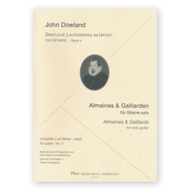 Dowland, John. Almaines & Galliards for Guitar Vol. 4. Ed. Van Gonnissen / Hoppstock