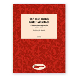 The José Tomás Guitar Anthology